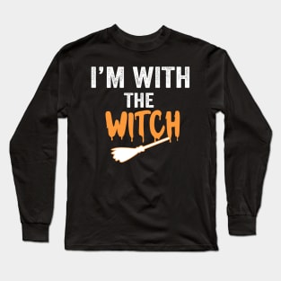 I'm With The Witch Long Sleeve T-Shirt